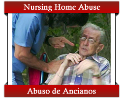 Nursing Home Abuse - Abuso de Ancianos